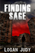 Finding Sage (The Rogue, #1) by Logan Judy