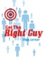 Get The Right Guy by Stan Lerner