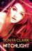 Witchlight (Magic Born, #2) by Sonya Clark