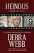 Heinous (Faces of Evil, #9) by Debra Webb