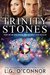 Trinity Stones (The Angelorum Twelve Chronicles, #1) by L.G. O'Connor