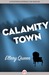 Calamity Town by Ellery Queen