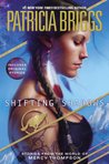 Shifting Shadows: Stories from the World of Mercy Thompson (Mercy Thompson #0.1, #0.6, #0.8, #1.5, #4.5, #5.5, #7.4)