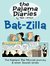 The Pajama Diaries Bat-Zilla by Terri Libenson