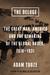 The Deluge The Great War, America and the Remaking of the Global Order, 1916-1931 by Adam Tooze