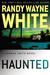 Haunted (Hannah Smith, #3) by Randy Wayne White