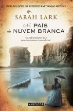 No PaÃs da Nuvem Branca (Neuseeland-Saga, #1)