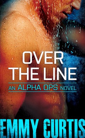 Over the Line (Alpha Ops, #2)