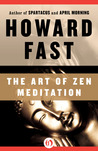 The Art of Zen Meditation cover