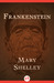 Frankenstein by Mary Shelley