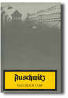 Auschwitz: Nazi death camp