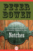 Notches by Peter Bowen