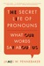 The Secret Life of Pronouns What Our Words Say About Us by James W. Pennebaker