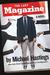 The Last Magazine A Novel by Michael Hastings
