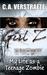 Girl Z My Life as a Teenage Zombie by Christine Verstraete