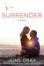 Surrender (DISARM, #8) by June Gray