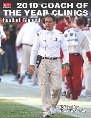 2010 Coach of the Year Clinics Football Manual por Earl Browning EPUB FB2