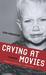 Crying at Movies A Memoir by John Manderino