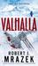 Valhalla by Robert J. Mrazek