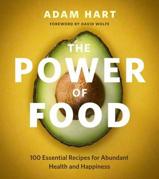 Power of Food by Adam Hart 17387186