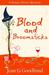 Blood and Broomsticks (Honey Driver Mystery, #10) by J.G. Goodhind