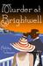 Murder at the Brightwell (Amory Ames Mystery #1) by Ashley Weaver