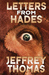 Letters From Hades by Jeffrey Thomas