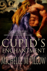Cupid's Enchantment (Naughty Cupid #1)