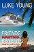 Friends Wanting Benefits (Friends with Benefits 0.5) by Luke Young