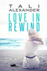 Love in Rewind (Love in Rewind, #1)