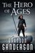 The Hero of Ages (Mistborn, #3) by Brandon Sanderson