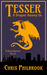 Tesser A Dragon Among Us (A Novel of the Reemergence #1) by Chris Philbrook