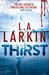Thirst by L.A. Larkin