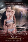 Boundless Sea (Sacred Breath, #3)