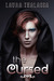 The Cursed (The Unearthly, #3) by Laura Thalassa