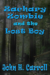 Zachary Zombie and the Lost Boy cover