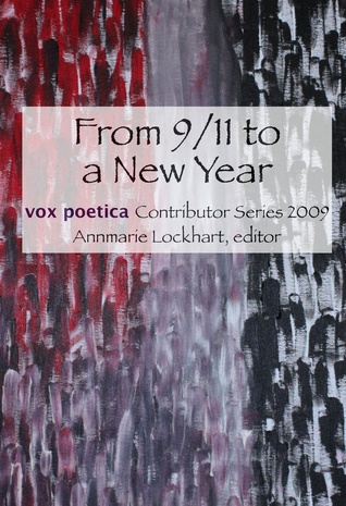 from-9-11-to-a-new-year-vox-poetica-contributor-series-2009