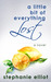A Little Bit of Everything Lost by Stephanie Elliot