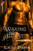 Waking the Beast (Awakening Pride, #1)