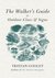 The Walker's Guide to Outdoor Clues and Signs by Tristan Gooley