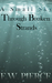 A Small Sky Through Broken Strands by E.W. Pierce