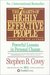 The 7 Habits of Highly Effective People
