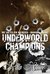 Underworld Champions (MC Outlaw, #1) by Ella Stone