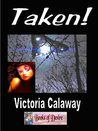 Taken!