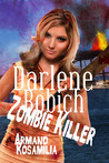 Darlene Bobich: Zombie Killer cover