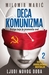 Deca komunizma 2 - Ljudi novog doba
