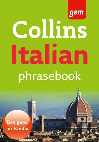 0008135916 collins gem italian phrasebook italian phrasebook by collins 0008135916 collins gem italian phrasebook italian phrasebook by collins