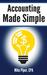 Accounting Made Simple Accounting Explained in 100 Pages or Less by Mike Piper