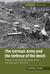 The German Army and the Defence of the Reich Military Doctrine and the Conduct of the Defensive Battle 1918-1939 by Matthias Strohn