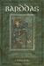 The Barddas of Iolo Morganwg A Collection of Original Documents, Illustrative of the Theology, Wisdom, and Usages of the Bardo-Druidic System of the Isle of Britain by Iolo Morganwg